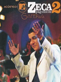 Zeca Pagodinho 2 - Gafieira, Acústico MTV - 2006